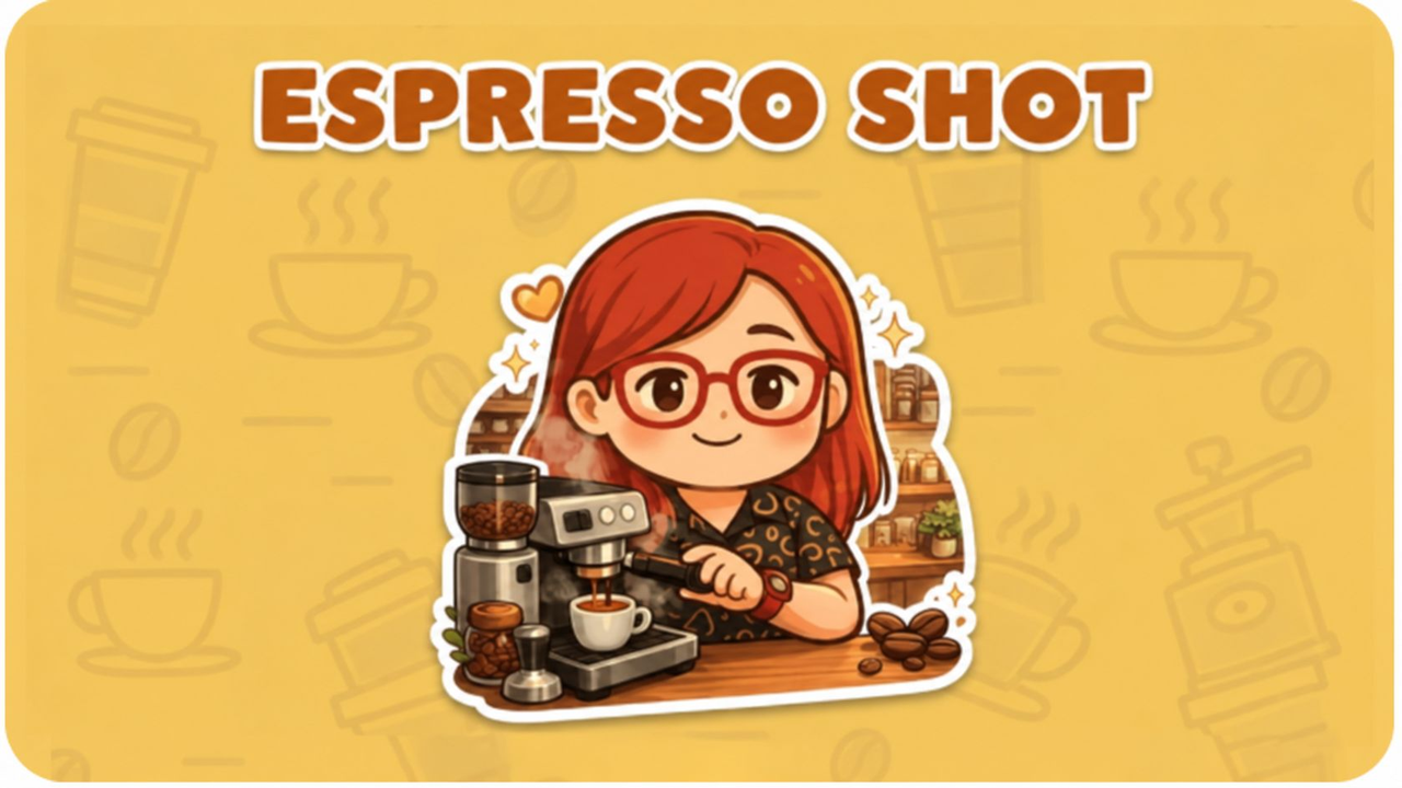 Espresso Shot: Passion vs. Reality